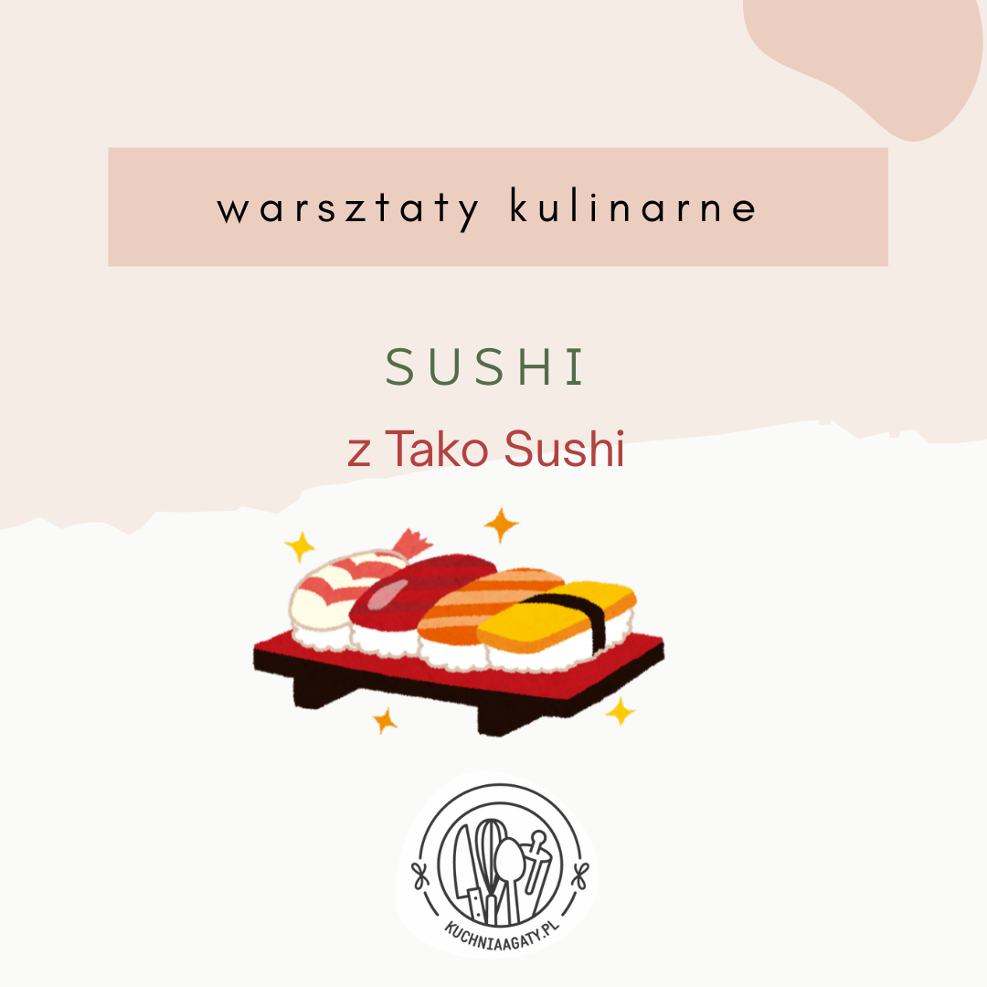 Sushi z Tako Sushi- 14.01.2026 (środa), godz. 17:00