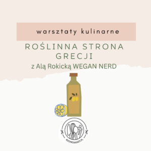 Roślinna Grecja z Alicją Rokicką Wegan Nerd, 28.04.2026 (wtorek), godz. 17:00